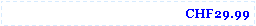 Text Box: CHF29.99